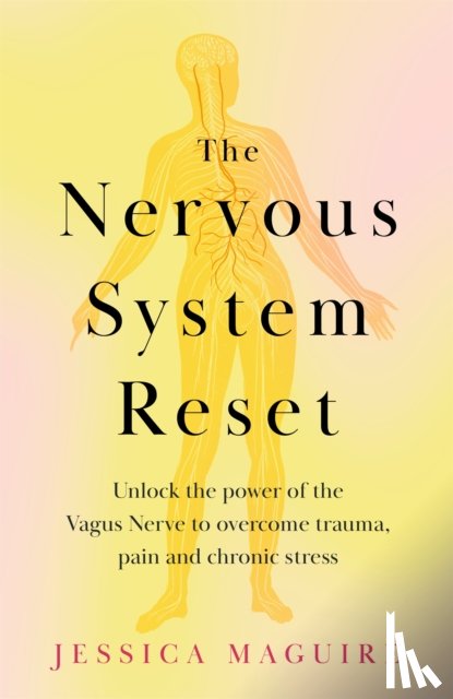 Maguire, Jessica - The Nervous System Reset