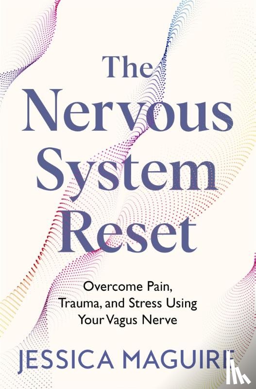 Maguire, Jessica - The Nervous System Reset