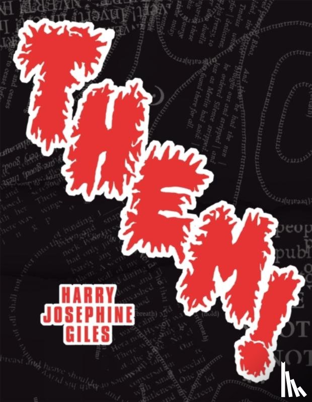 Giles, Harry Josephine - Them!