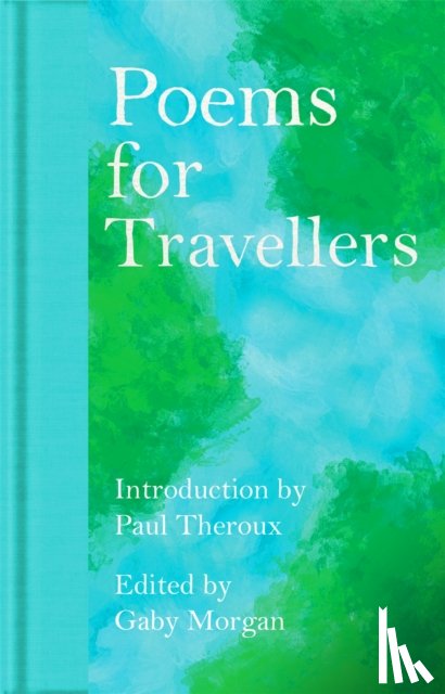 Morgan, Gaby - Poems for Travellers