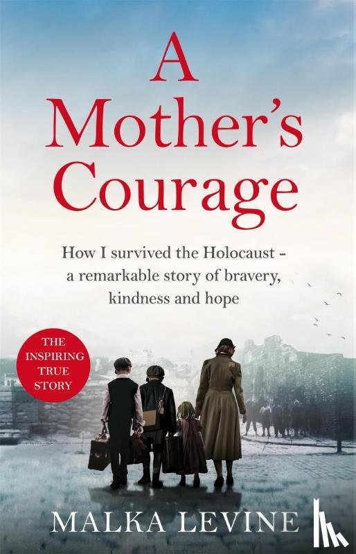 Levine, Malka - A Mother's Courage