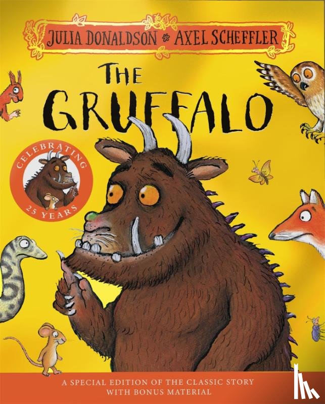Donaldson, Julia - The Gruffalo 25th Anniversary Edition