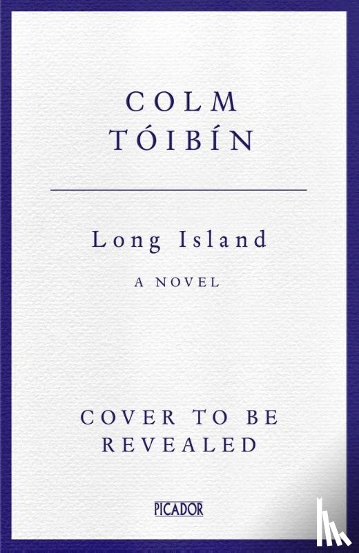 Toibin, Colm - Long Island