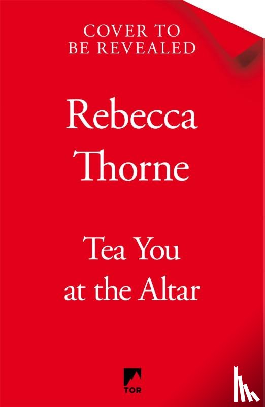 Thorne, Rebecca - Tea You at the Altar