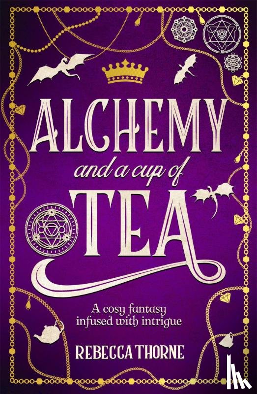 Thorne, Rebecca - Alchemy and a Cup of Tea