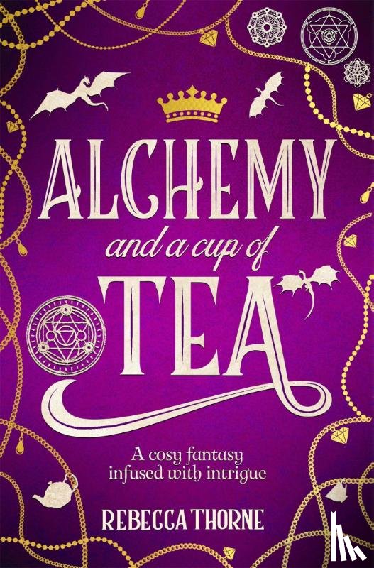 Thorne, Rebecca - Alchemy and a Cup of Tea