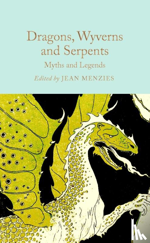  - Dragons, Wyverns and Serpents: Myths and Legends