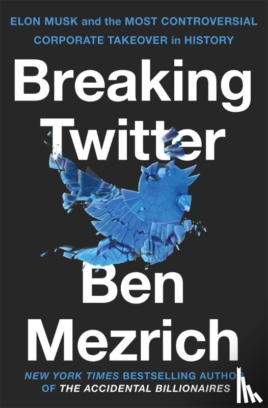 Mezrich, Ben - Breaking Twitter