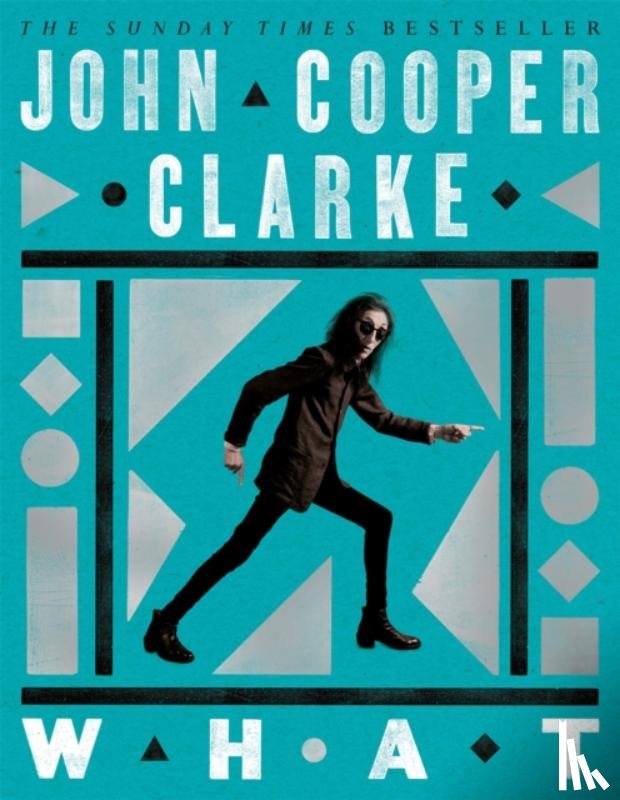 Cooper Clarke, John - WHAT