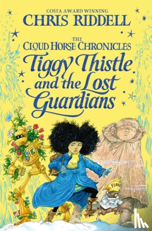 Riddell, Chris - Tiggy Thistle and the Lost Guardians