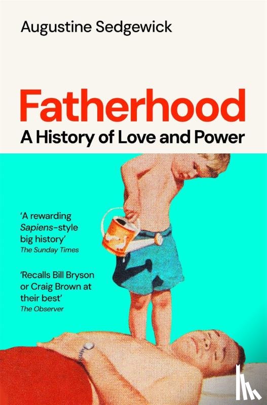 Sedgewick, Augustine - Fatherhood