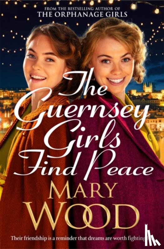 Wood, Mary - The Guernsey Girls Find Peace