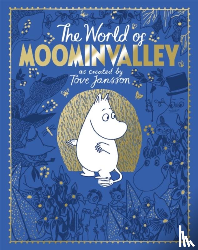 Books, Macmillan Adult's, Books, Macmillan Children's, Jansson, Tove, Ardagh, Philip - The Moomins: The World of Moominvalley