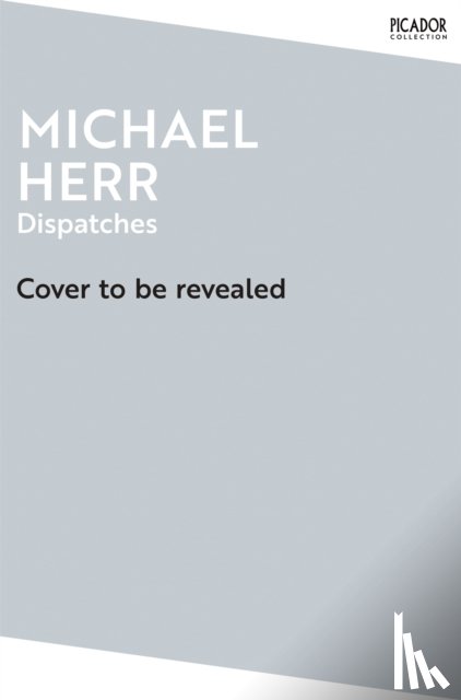 Herr, Michael - Dispatches