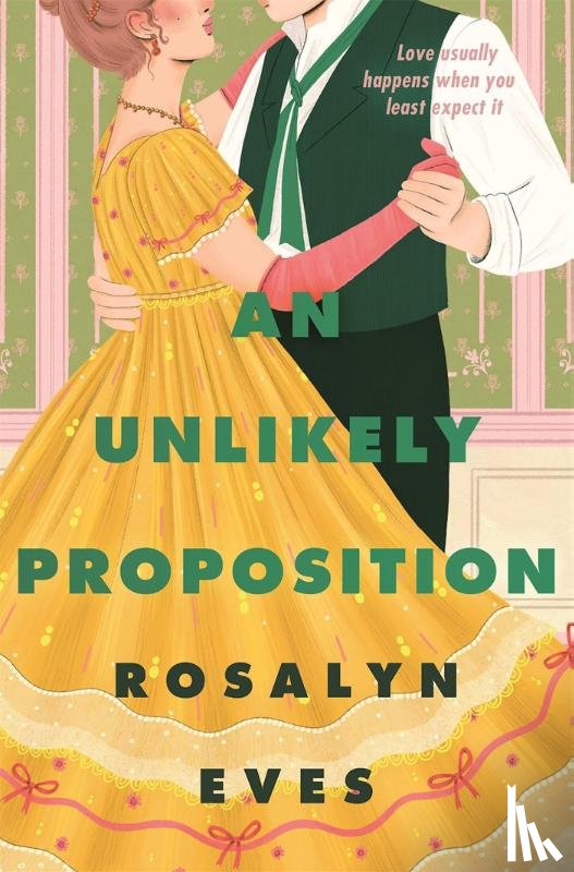 Eves, Rosalyn - An Unlikely Proposition