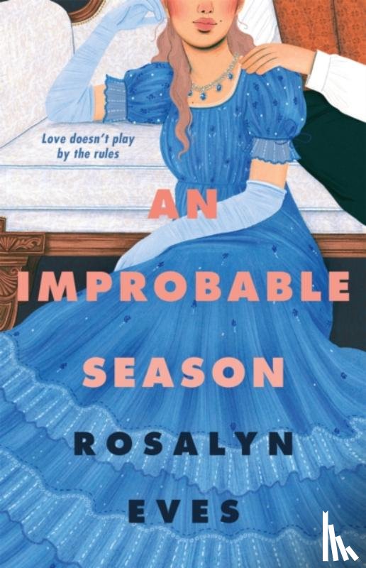 Eves, Rosalyn - An Improbable Season