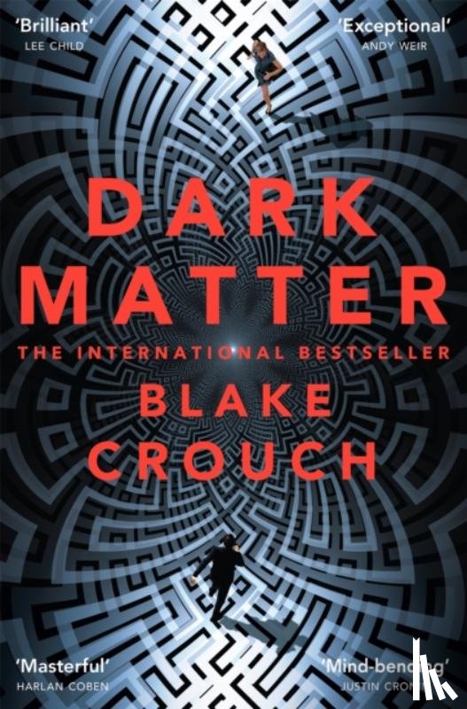Crouch, Blake - Dark Matter