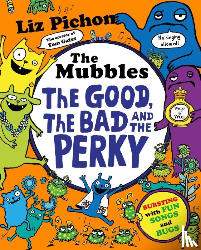 Pichon, Liz - The Mubbles: The Good, the Bad and the Perky