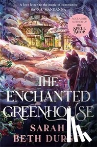 Durst, Sarah Beth - The Enchanted Greenhouse