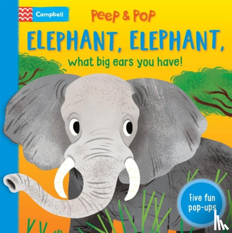 Books, Campbell - Elephant, Elephant, What Big Ears You Have!