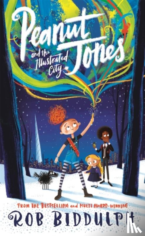Biddulph, Rob - Peanut Jones and the Illustrated City