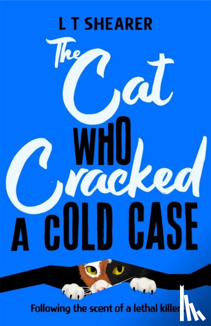 Shearer, L T - The Cat Who Cracked a Cold Case
