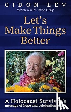 Lev, Gidon - Let's Make Things Better