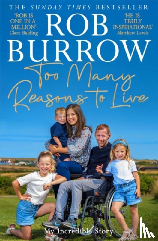 Burrow, Rob - Too Many Reasons to Live