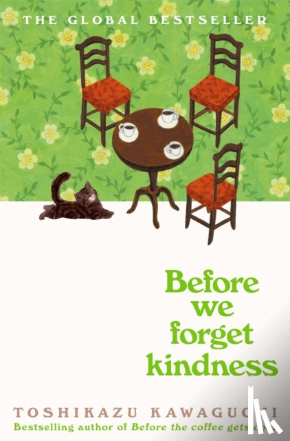 Kawaguchi, Toshikazu - Before We Forget Kindness