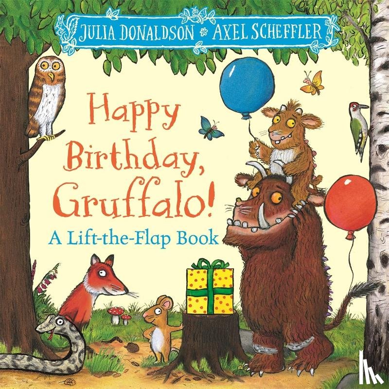 Donaldson, Julia - Happy Birthday, Gruffalo!