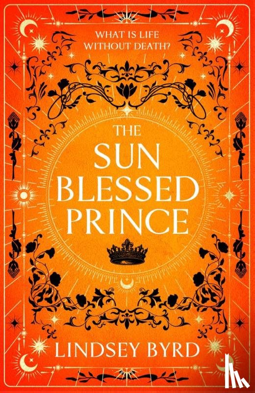 Byrd, Lindsey - The Sun Blessed Prince
