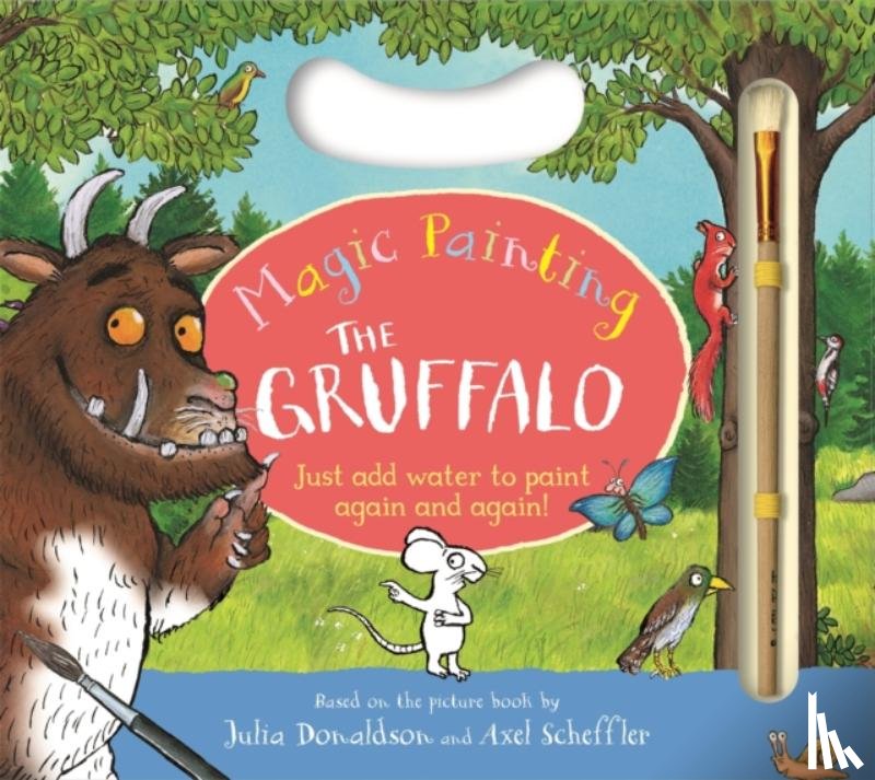 Donaldson, Julia - The Gruffalo Magic Painting Book