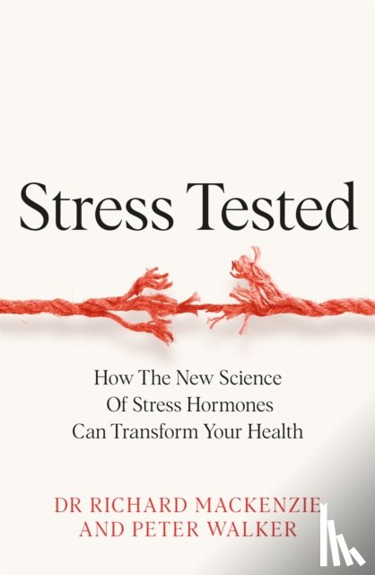 Mackenzie, Dr Richard, Walker, Peter - Stress Tested