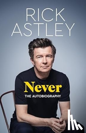 Astley, Rick - Never