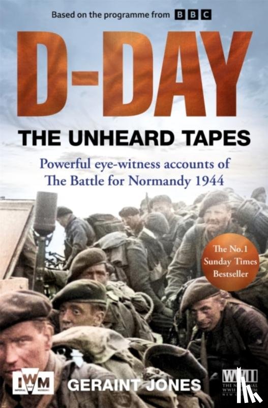 Jones, Geraint - D-Day: The Unheard Tapes