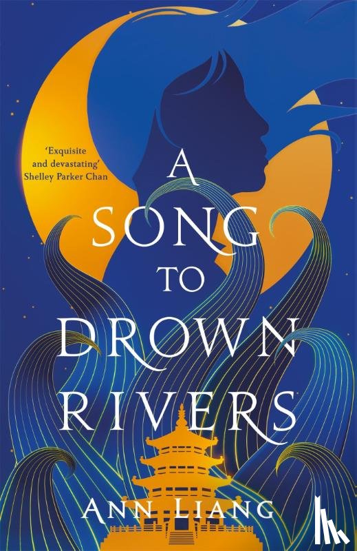 Liang, Ann - A Song to Drown Rivers