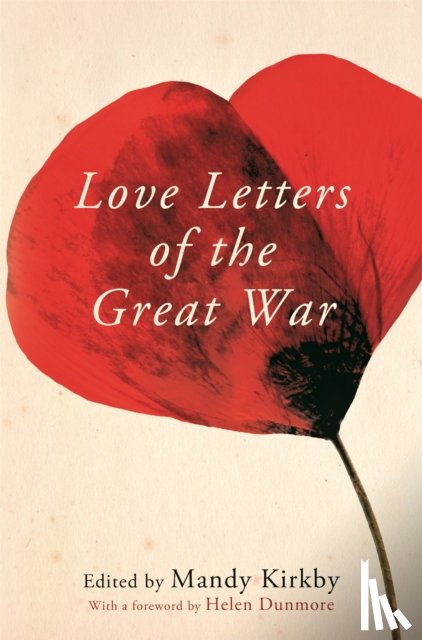 Kirkby, Mandy - Love Letters of the Great War