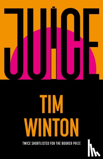 Winton, Tim - Juice