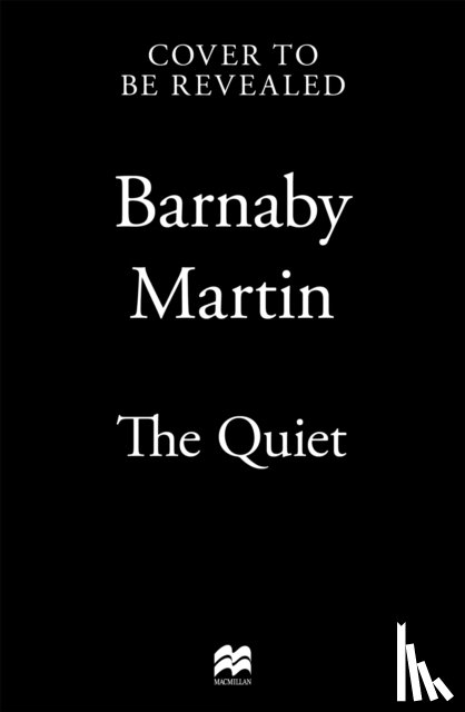 Martin, Barnaby - The Quiet