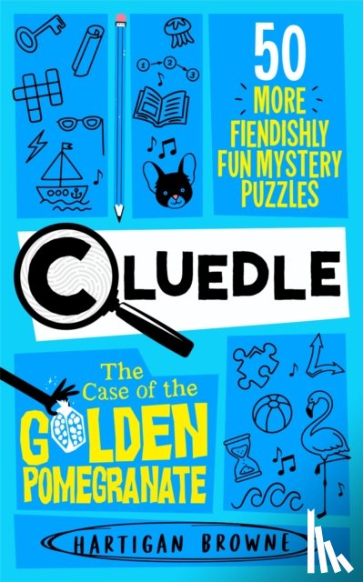 Browne, Hartigan - Cluedle - The Case of the Golden Pomegranate