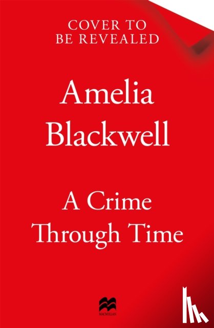 Blackwell, Amelia - A Crime Through Time