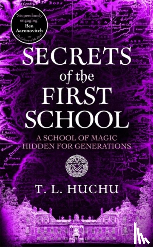 Huchu, T. L. - Secrets of the First School