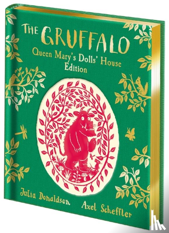 Donaldson, Julia - The Gruffalo: Queen Mary's Dolls' House Edition