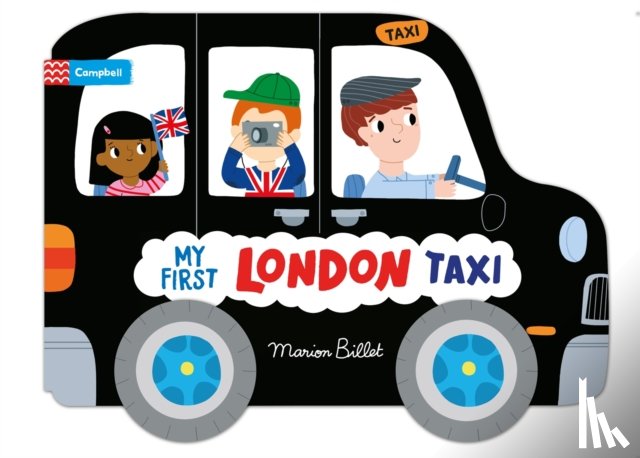 Books, Campbell - Whizzy Wheels: My First London Taxi