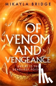 Bridge, Mikayla - Of Venom and Vengeance