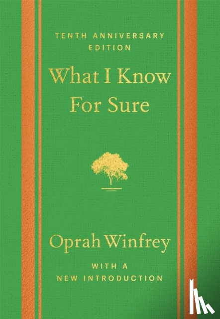 Winfrey, Oprah - What I Know For Sure - Tenth Anniversary Edition