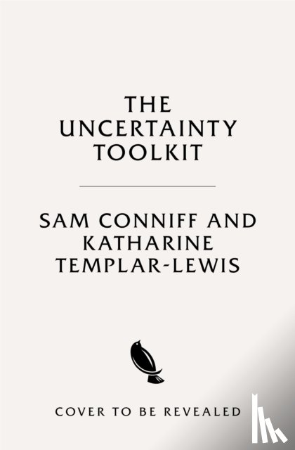Conniff, Sam, Lewis, Katherine Templar - The Uncertainty Toolkit