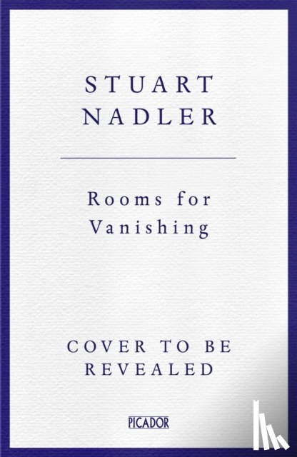 Nadler, Stuart - Rooms for Vanishing