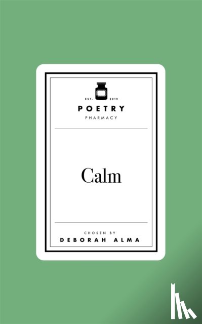 Alma, Deborah - Poetry Prescription: Calm