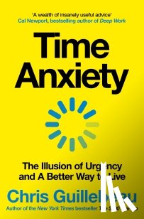 Guillebeau, Chris - Time Anxiety